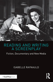 Reading and Writing a Screenplay: Fiction, Documentary and New Media book cover