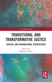 Transitional and Transformative Justice: Critical and International Perspectives book cover