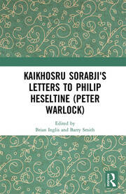 Kaikhosru Sorabji's Letters to Philip Heseltine (Peter Warlock) book cover