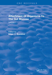Attachment Of Organisms To The Gut Mucosa: Volume I book cover