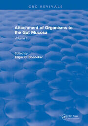 Attachment Of Organisms To The Gut Mucosa: Volume II book cover