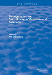 Biodegradation and Detoxification of Environmental Pollutants book cover