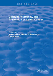 Calcium, Vitamin D, and Prevention of Colon Cancer book cover