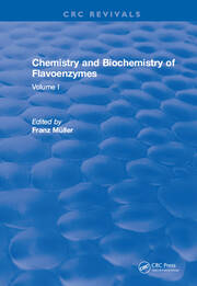 Chemistry and Biochemistry of Flavoenzymes: Volume I book cover