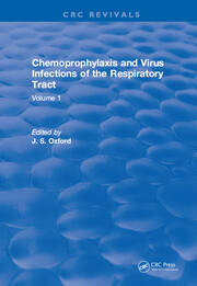 Chemoprophylaxis and Virus Infections of the Respiratory Tract: Volume 1 book cover