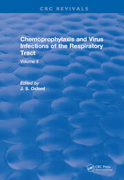Chemoprophylaxis and Virus Infections of the Respiratory Tract: Volume 2 book cover