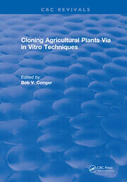 Cloning Agricultural Plants Via in Vitro Techniques book cover