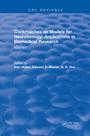 Cockroaches as Models for Neurobiology: Applications in Biomedical Research: Volume I book cover