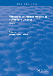 CRC Handbook of Animal Models of Pulmonary Disease: Volume I book cover