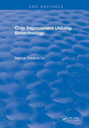 Crop Improvement Utilizing Biotechnology book cover
