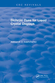 Dichroic Dyes for Liquid Crystal Displays book cover