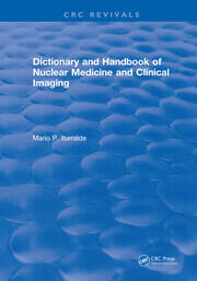 Dictionary and Handbook of Nuclear Medicine and Clinical Imaging book cover