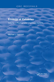 Ecology of Estuaries: Volume 1: Physical and Chemical Aspects book cover