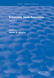 Eukaryotic Gene Regulation: Volume I book cover