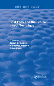 Fruit Flies and the Sterile Insect Technique book cover