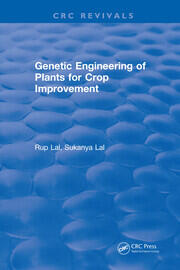 Genetic Engineering of Plants for Crop Improvement book cover