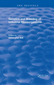 Genetics and Breeding of Industrial Microorganisms book cover
