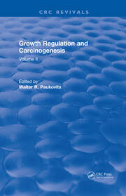Growth Regulation and Carcinogenesis: Volume 2 book cover
