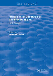 Handbook of Geophysical Exploration at Sea: 2nd Editions - Hard Minerals book cover