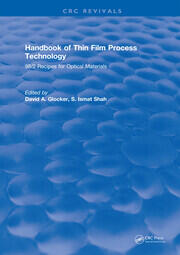 Handbook of Thin Film Process Technology: 98/2 Recipes for Optical Materials book cover