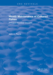 Health Maintenance of Cultured Fishes: Principal Microbial Diseases book cover
