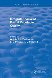 Integrated View of Fruit and Vegetable Quality book cover