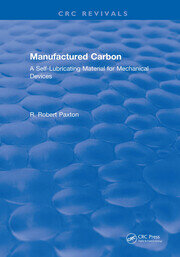 Manufactured Carbon: A Self-Lubricating Material for Mechanical Devices book cover