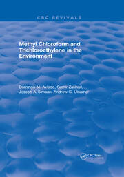 Methyl Chloroform and Trichloroethylene in the Environment book cover