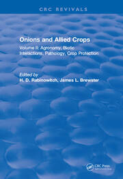 Onions and Allied Crops: Volume II: Agronomy Biotic Interactions book cover