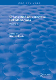 Organization of Prokaryotic Cell Membranes: Volume III book cover