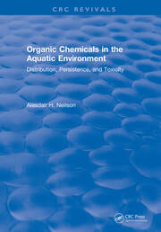 Organic Chemicals in the Aquatic Environment: Distribution, Persistence, and Toxicity book cover