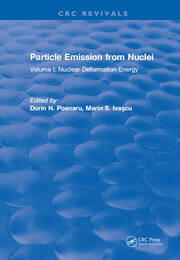 Particle Emission From Nuclei: Volume I: Nuclear Deformation Energy book cover