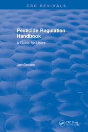 Pesticide Regulation Handbook: A Guide for Users book cover