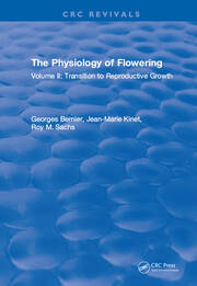 The Physiology of Flowering: Volume II: Transition to Reproductive Growth book cover