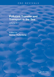 Pollutant Transfer and Transport in the Sea: Volume II book cover