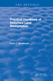 Practical Handbook of Disturbed Land Revegetation book cover
