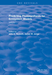 Predicting Photosynthesis For Ecosystem Models: Volume I book cover