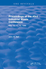 Proceedings of the 43rd Industrial Waste Conference May 1988, Purdue University book cover