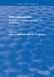 Safe Laboratories: Principles and Practices for Design and Remodeling book cover