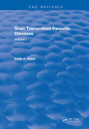 Snail Transmitted Parasitic Diseases: Volume I book cover