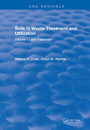 Soils in Waste Treatment and Utilization: Volume I: Land Treatment book cover