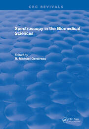 Spectroscopy in the Biomedical Sciences book cover