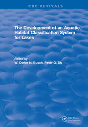 The Development of an Aquatic Habitat Classification System for Lakes book cover