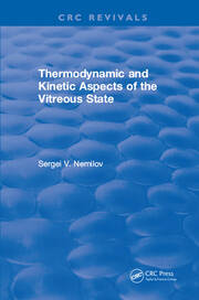 Thermodynamic and Kinetic Aspects of the Vitreous State book cover
