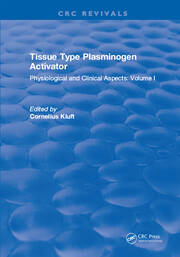 Tissue Type Plasminogen Activity: Volume I book cover