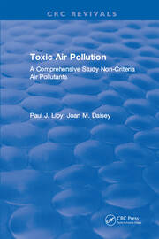 Toxic Air Pollution: A Comprehensive Study Non-Criteria Air Pollutants book cover