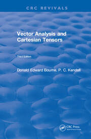 Vector Analysis and Cartesian Tensors: Third Edition book cover