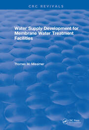 Water Supply Development for Membrane Water Treatment Facilities book cover