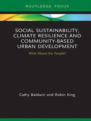 Social Sustainability, Climate Resilience and Community-Based Urban Development: What About the People? book cover