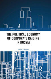 The Political Economy of Corporate Raiding in Russia book cover